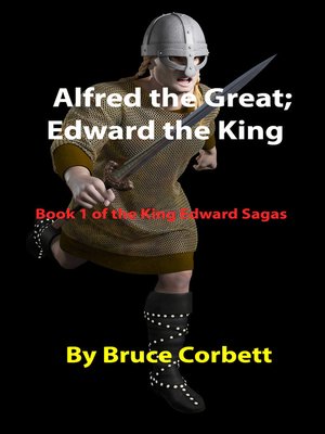 cover image of Alfred the Great; Edward the King